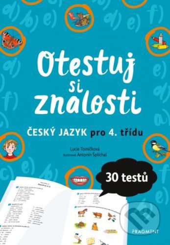 Otestuj si znalosti: Český jazyk pro 4. třídu - Lucie Tomíčková