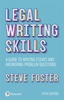 Legal writing skills - A guide to writing essays and answering problem questions (Foster Steve)(Paperback / softback)
