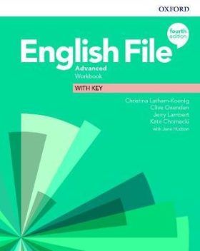 English File Advanced Workbook with Answer Key (4th) - Clive Oxenden, Christina Latham-Koenig