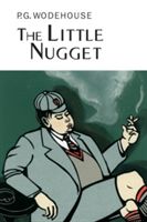 Little Nugget (Wodehouse P. G.)(Pevná vazba)