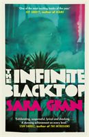 Infinite Blacktop - A Claire DeWitt Novel (Gran Sara)(Paperback / softback)
