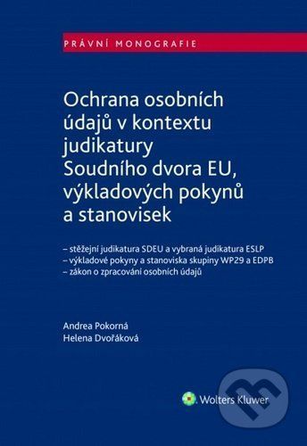 Ochrana osobních údajů - Andrea Pokorná, Helena Dvořáková