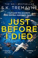 Just Before I Died (Tremayne S. K.)(Paperback / softback)