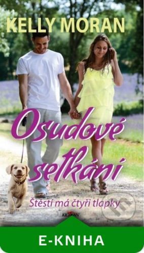 Osudové setkání - Kelly Moran