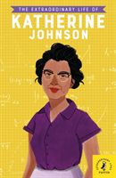 Extraordinary Life of Katherine Johnson (Jina Devika)(Paperback / softback)