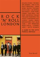 Rock 'n' Roll London - A Guide to the City's Musical Heritage (Barrell Tony)(Paperback / softback)