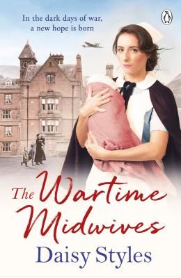 Wartime Midwives (Styles Daisy)(Paperback / softback)