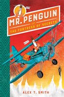 Mr Penguin and the Fortress of Secrets - Book 2 (Smith Alex T.)(Paperback / softback)