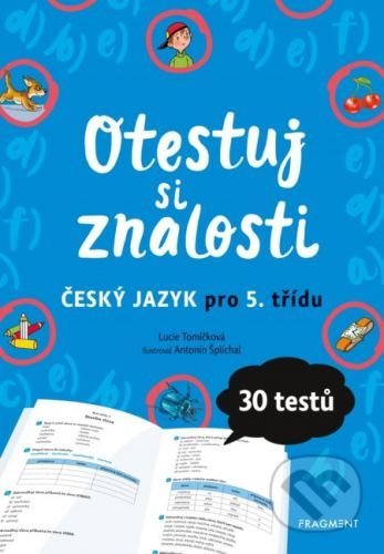 Otestuj si znalosti: Český jazyk pro 5. třídu - Lucie Tomíčková