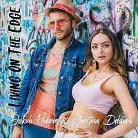 Jakub Hübner, Christina Delaney – Living on the Edge MP3