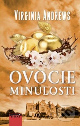Ovocie minulosti - Virginia C. Andrews