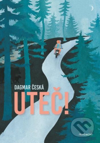 Uteč! - Dagmar Česká