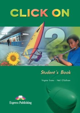 Click On 2 - Student's Book without CD - N. Sullivan, Virginia Evans