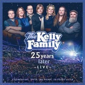 25 Years Later - Live - Kelly Family - audiokniha