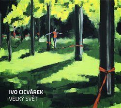 Velký svět - Ivo Cicvárek - audiokniha