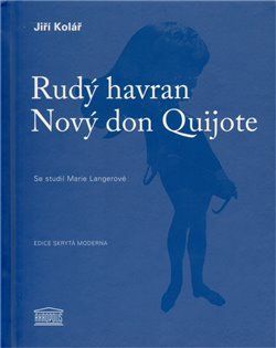 Rudý havran - Nový Don Quijote