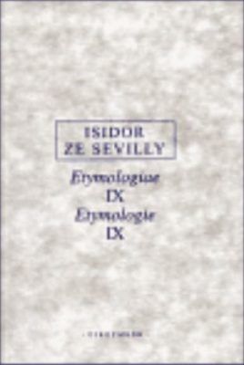 Isidor ze Sevilly - Etymologie IX - Isidor ze Sevilly