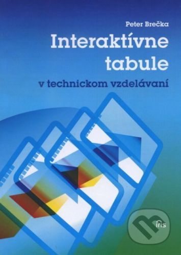 Interaktívne tabule v technickom vzdelávaní - Peter Brečka