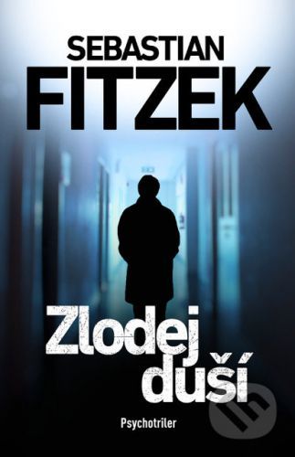 Zlodej duší - Sebastian Fitzek