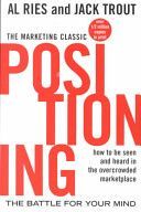 Positioning - The Battle for Your Mind (Ries Al)(Paperback)