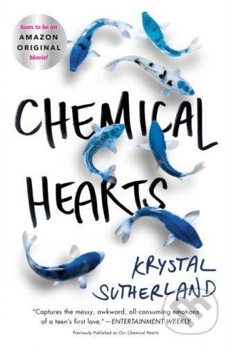 Chemical Hearts - Krystal Sutherland