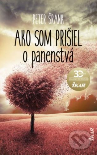 Ako som prišiel o panenstvá - Peter Šrank