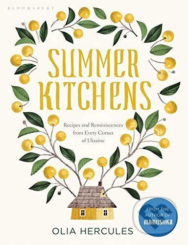 Summer Kitchens - Olia Hercules