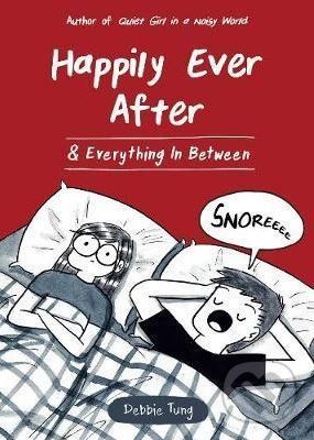 Happily Ever After & Everything In Between - Debbie Tung