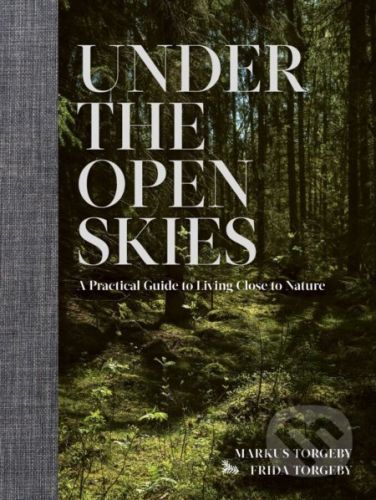 Under the Open Skies - Markus Torgeby, Frida Torgeby