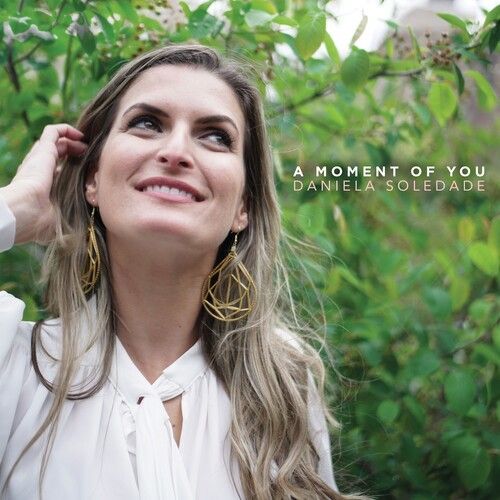 Moment Of You (Daniela Soledade) (Vinyl)