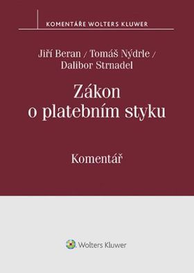 Zákon o platebním styku. Komentář - Jiří Beran