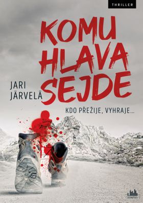 Komu hlava sejde - Jari Järvelä - e-kniha