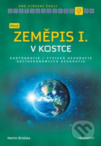 Nový zeměpis v kostce pro SŠ I. - Martin Brzóska