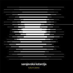 Sarajevská katarzija - Kulturní úderka - audiokniha