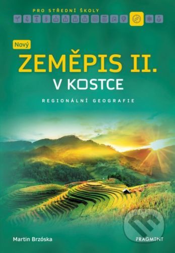 Nový zeměpis v kostce pro SŠ II. - Martin Brzóska