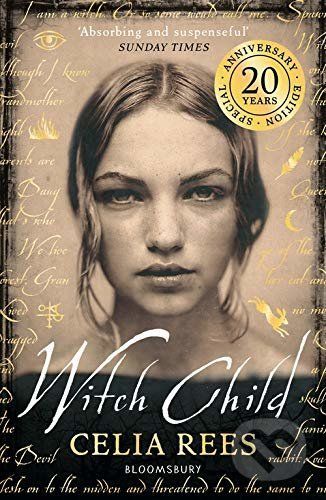 Witch Child - Celia Rees