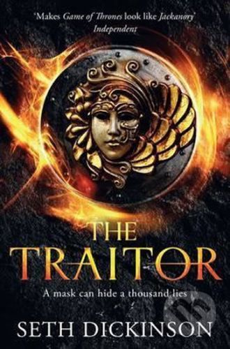 The Traitor - Seth Dickinson