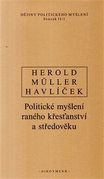 Dějiny politického myšlení II/1 - Ivan Müller, Aleš Havlíček, Ivan Havlíček
