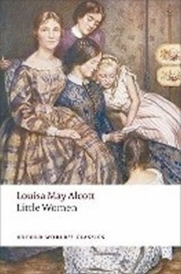 Little Women (Oxford World's Classics New Edition) - Louisa May Alcottová