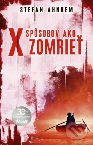 X spôsobov, ako zomrieť - Stefan Ahnhem