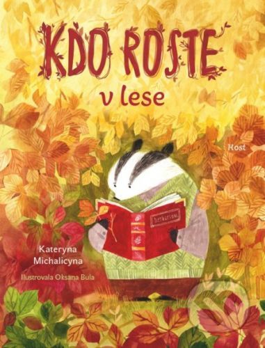 Kdo roste v lese - Kateryna Michalicyna, Oksana Bula (Ilustrátor)