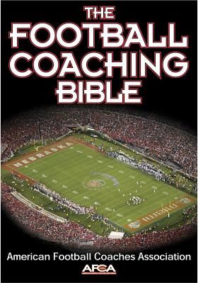 The Football Coaching Bible (American Football Coaches Association)(Paperback)