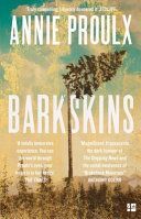 Barkskins - Longlisted for the Baileys Women's Prize for Fiction 2017 (Proulx Annie)(Paperback)