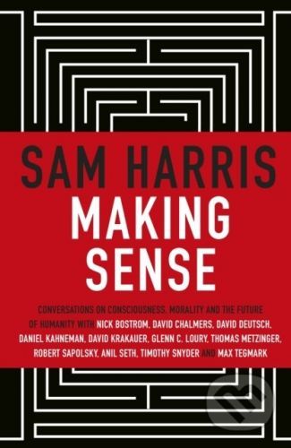 Making Sense - Sam Harris