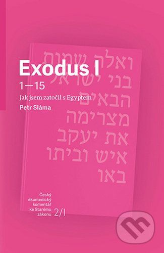 Exodus I - Petr Sláma