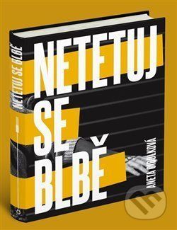 Netetuj se blbě - Cibulková Aneta