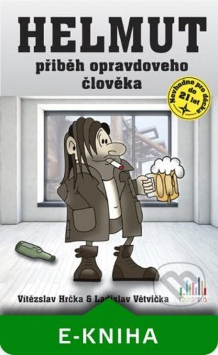 Helmut - Ladislav Větvička, Vítězslav Hrčka