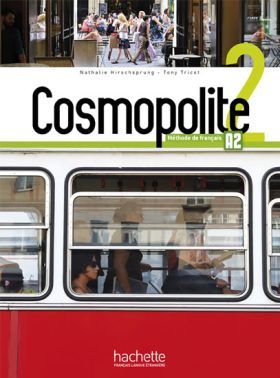 Cosmopolite 2 (A2) Livre de l'éleve + DVD-ROM + Parcours digital - Nathalie Hirschsprung