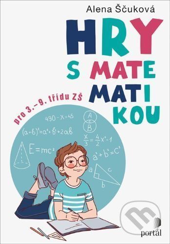 Hry s matematikou - Alena Ščuková