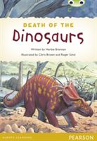 Bug Club Pro Guided Y4 Non-fiction The Death of the Dinosaurs (Brennan Herbie)(Paperback)